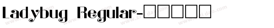 Ladybug Regular字体转换